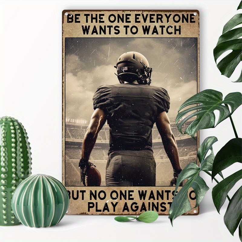 

1pc 8x12inch (20x30cm) Aluminum Sign Metal Tin Sign Football Poster Motivational Quotes Vintage Plaque Decor