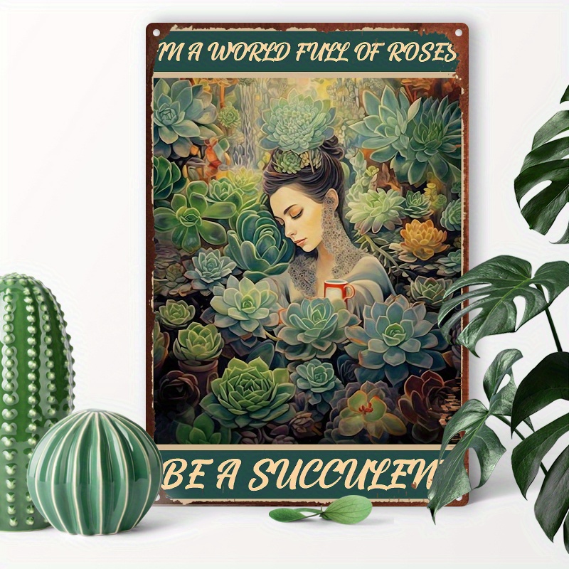 

1pc 8x12inch (20x30cm) Aluminum Sign Metal Tin Sign, In A World Full Of Roses Be A Succulent For Home Bedroom Wall Decor