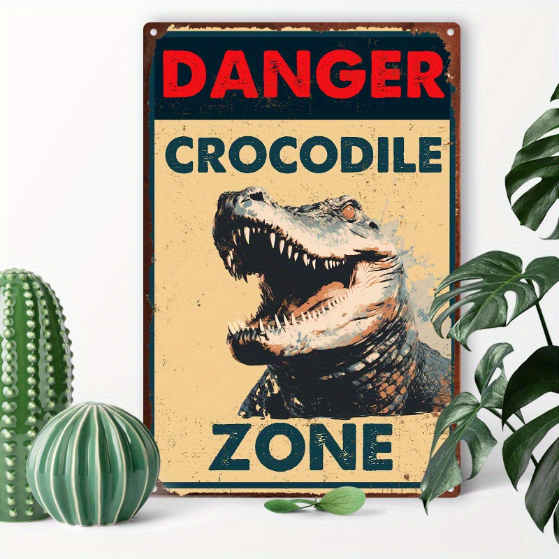 

1pc 8x12inch (20x30cm) Aluminum Sign Metal Tin Sign Danger Crocodile Zone For Home Bedroom Wall Decor