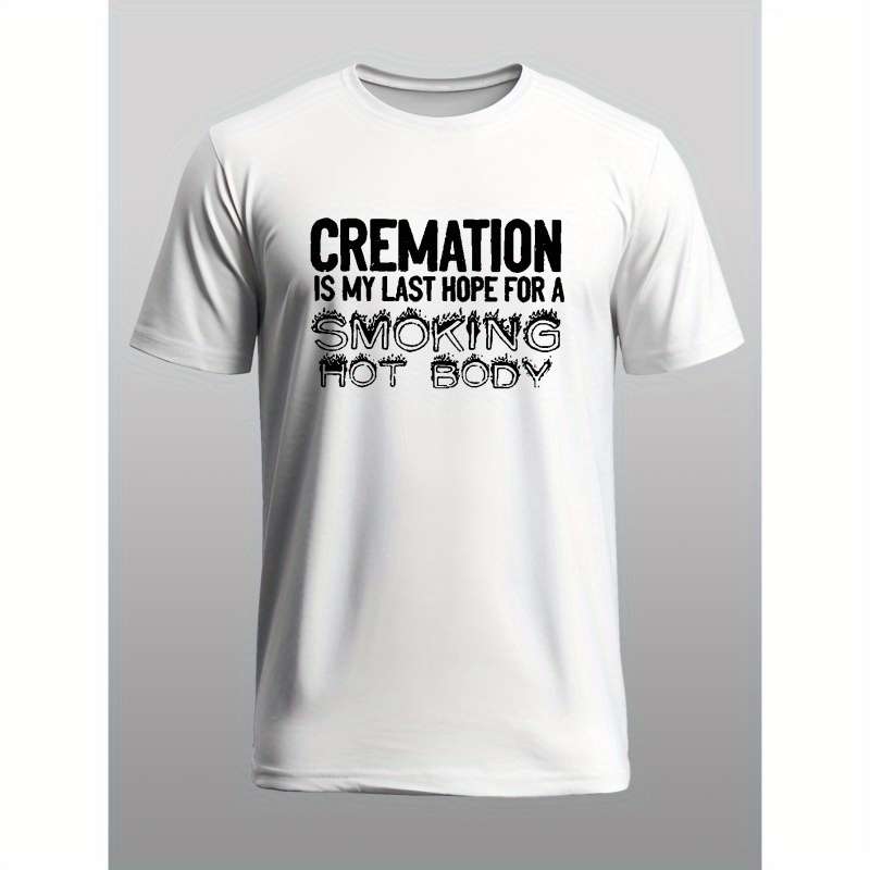 

Cremation And Smoking Hot Body Print T Shirt, Tees For Men, Casual Short Sleeve T-shirt For Summer