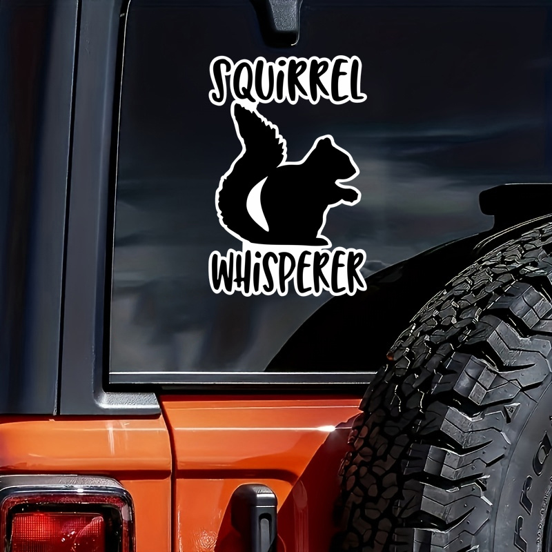 

1pc Squirrel Whisperer Vinyl Decal Sticker For Cars Trucks Van Suvs Windows Walls Cups Laptops