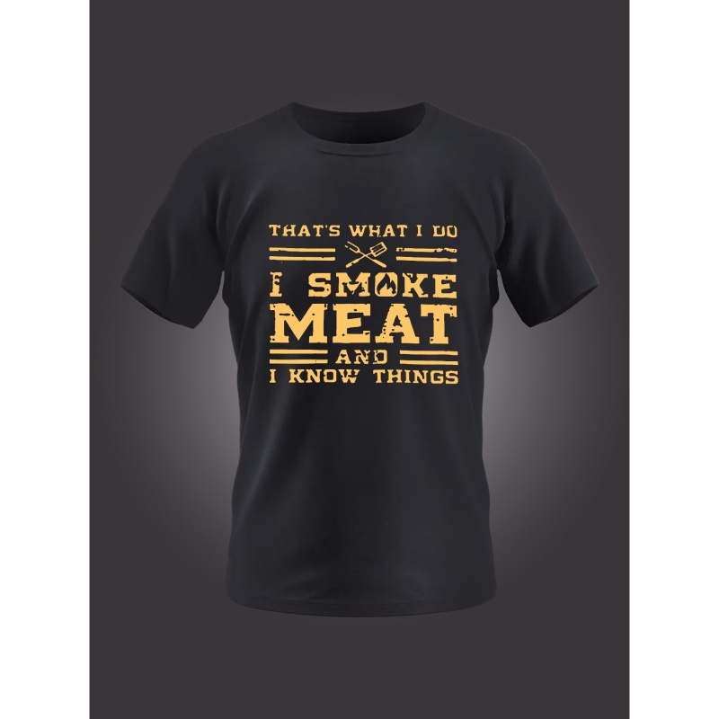 

I Smoke Meat Print T Shirt, Tees For Men, Casual Short Sleeve T-shirt For Summer