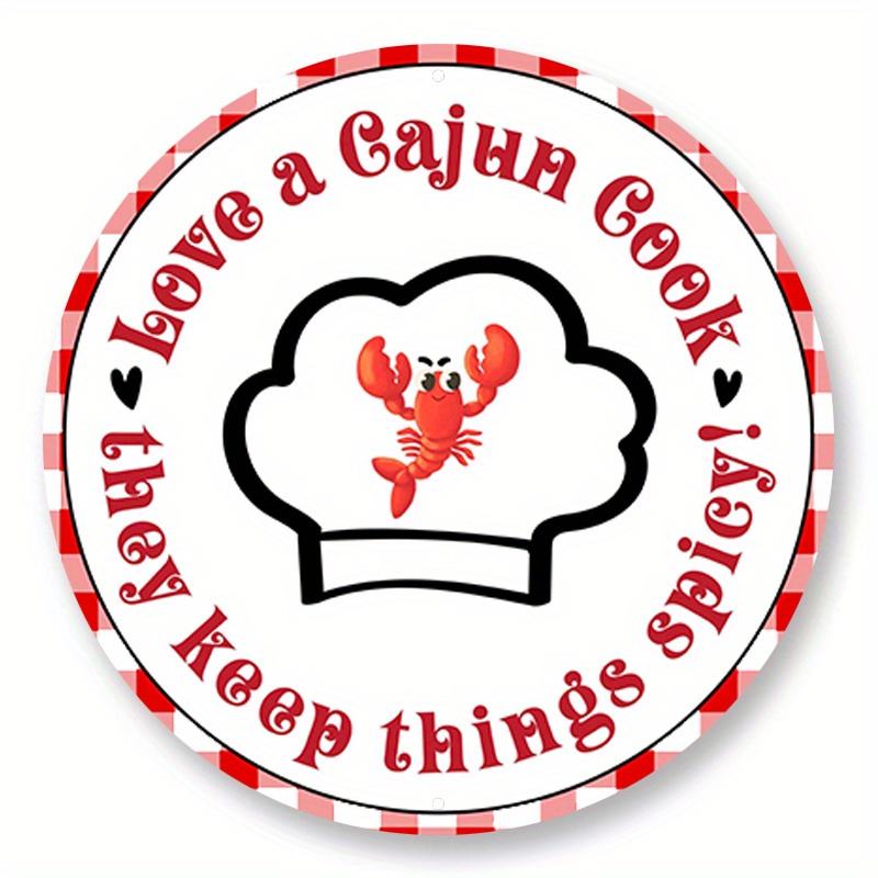 

1pc 8x8inch Aluminum Metal Sign Love A Cajun Cook, They Keep Things Spicy Sign