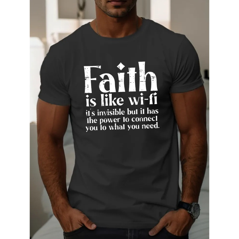 

Faith Is Like Wi-fi Print T Shirt, Tees For Men, Casual Short Sleeve T-shirt For Summer