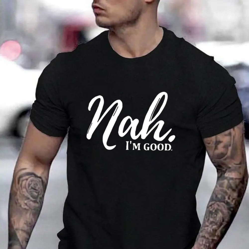 

Nah Graphic Men's Short Sleeve T-shirt, Comfy Stretchy Trendy Tees For Summer, Casual Daily Style Fashion Clothing