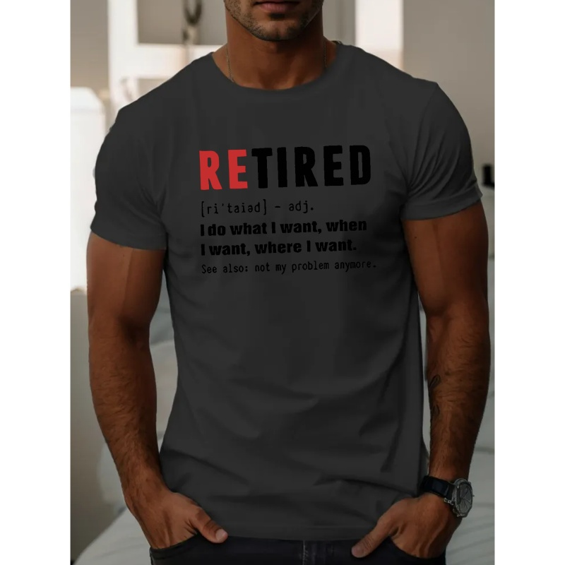 

Retired Print T Shirt, Tees For Men, Casual Short Sleeve T-shirt For Summer