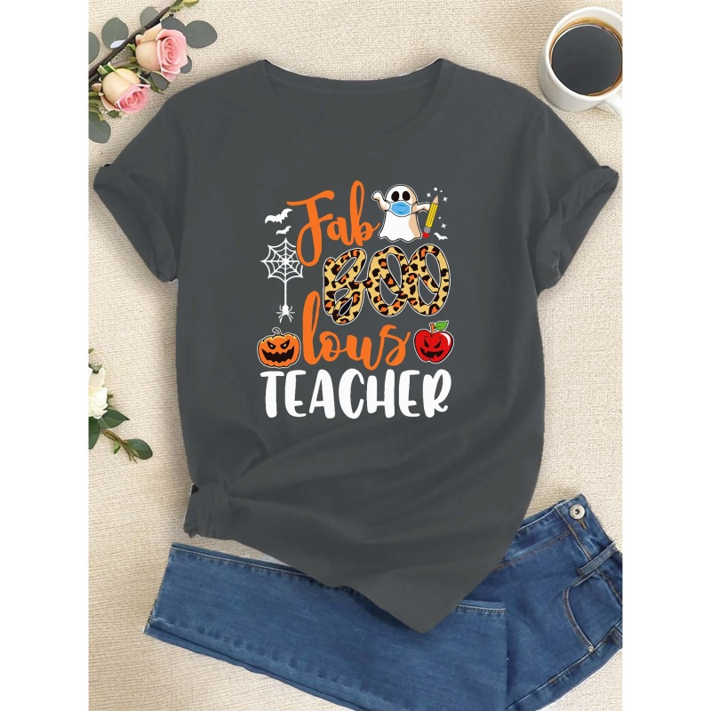

Teachers' Day Fab Boo Print T-shirt, Short Sleeve Crew Neck Casual Top For Summer & Spring, Women's Clothing