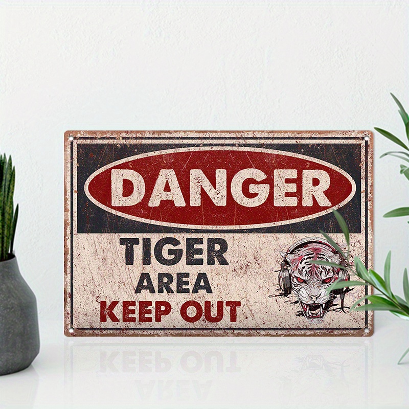 

1pc 8x12inch (20x30cm) Aluminum Sign Metal Sign Danger Tiger Area Keep Out For Home Bedroom Wall Decor