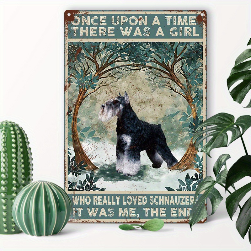 

1pc 8x12inch (20x30cm) Aluminum Sign Metal Tin Sign, There Was A Person Who Really Loved Schnauzers Metal Sign For Home Garage
