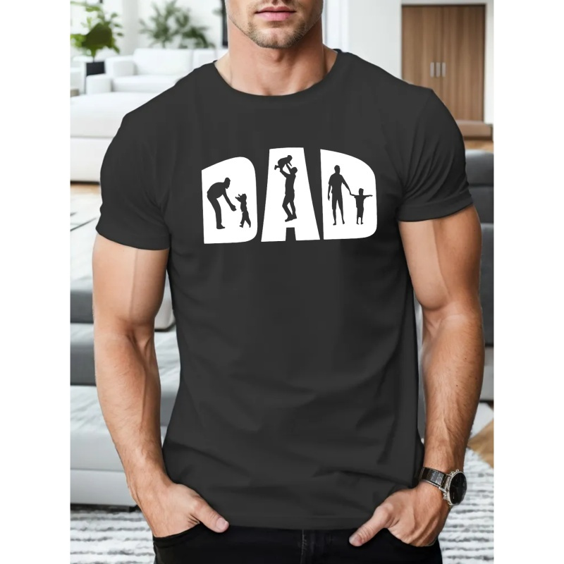 

Dad Print T Shirt, Tees For Men, Casual Short Sleeve T-shirt For Summer