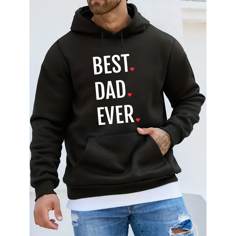 

Best Dad Ever And 3 Hearts Graphic Print Hoodie, Cool Sweatshirt For Men, Men's Casual Hooded Pullover Streetwear Clothing For Spring Fall Winter, As Gifts