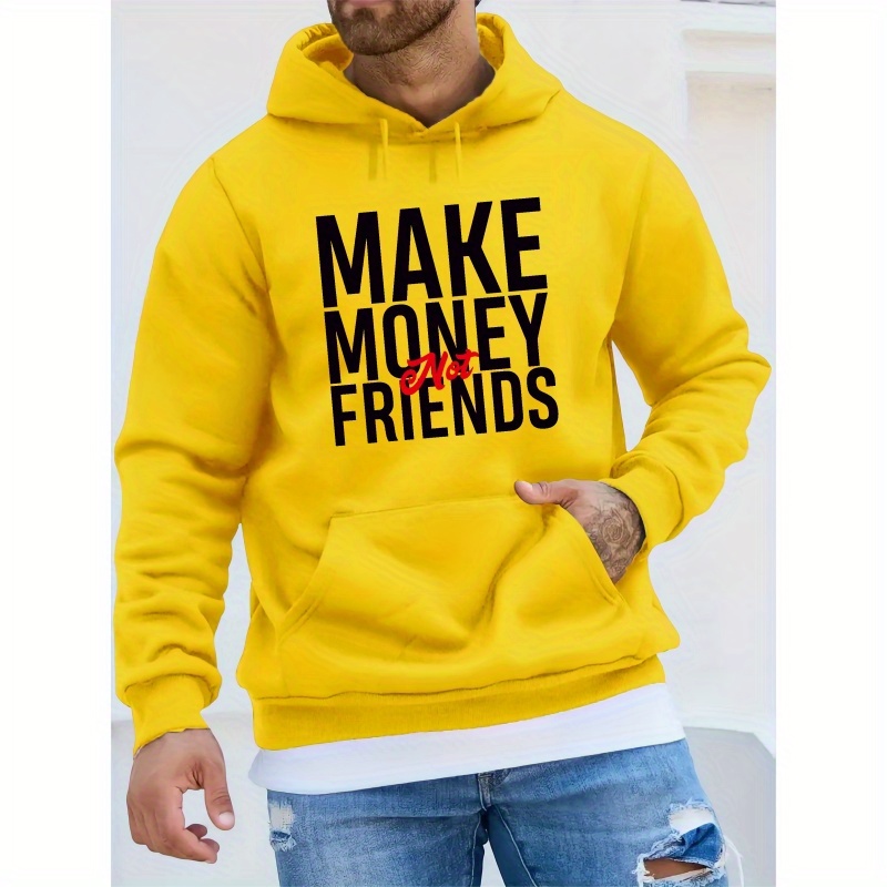 

Make Money Not Friends Print Hoodie, Cool Sweatshirt For Men, Men's Casual Hooded Pullover Streetwear Clothing For Spring Fall Winter, As Gifts