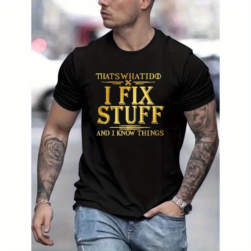 

I Fix Stuff Print Men's Trendy T-shirts, Casual Graphic Tee, Short Sleeve Round Neck Tops, Men's Spring Summer Clothes Outfits, Men's Clothing