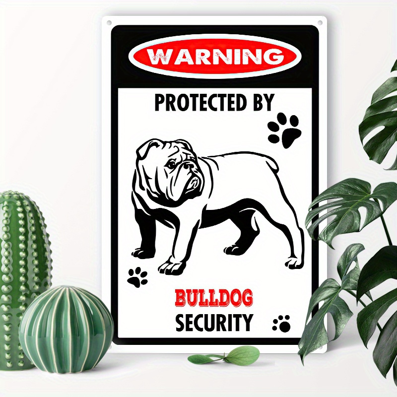 

1pc 8x12inch (20x30cm) Aluminum Sign Metal Tin Sign Bulldog Warning Sign, Warning Dog Metal Aluminum Tin Sign Outdoors Wall Decor Yard Signs