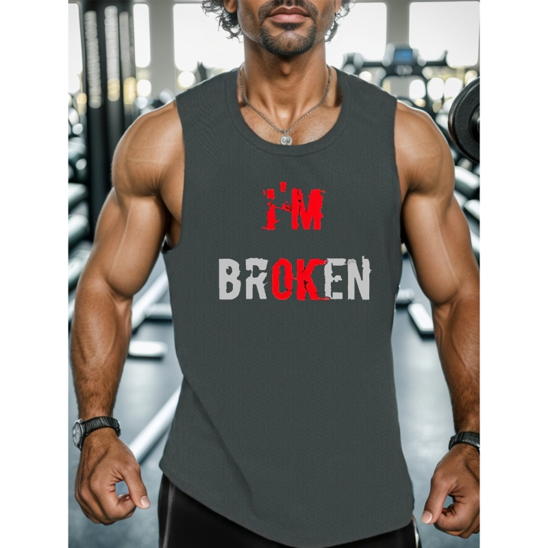 

I'm Broken Print Sleeveless Tank Top, Men's Active Undershirts For Workout At The Gym