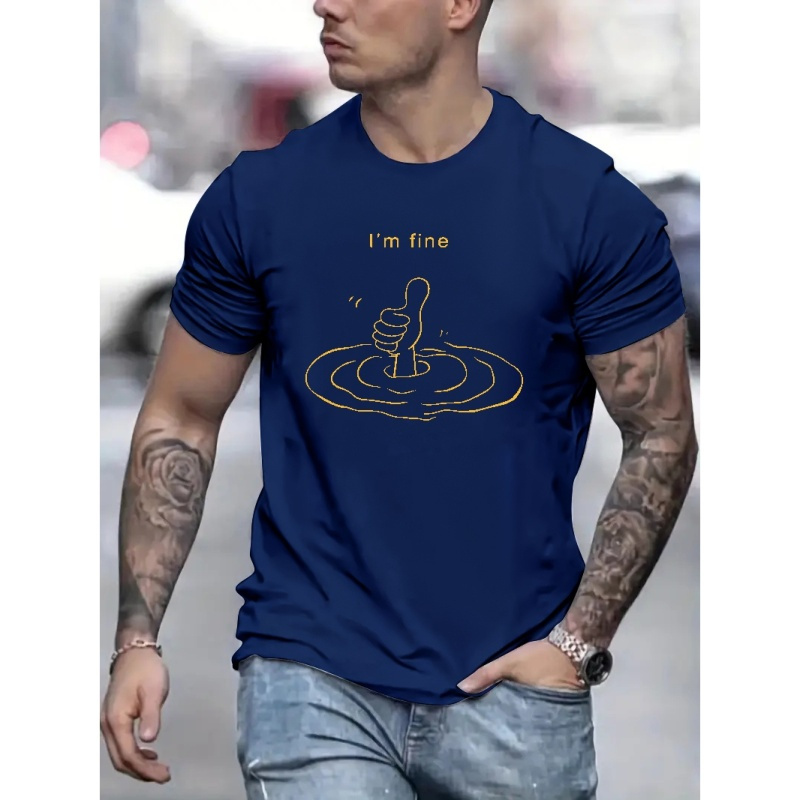 

I'm Fine Meme Print T Shirt, Tees For Men, Casual Short Sleeve T-shirt For Summer