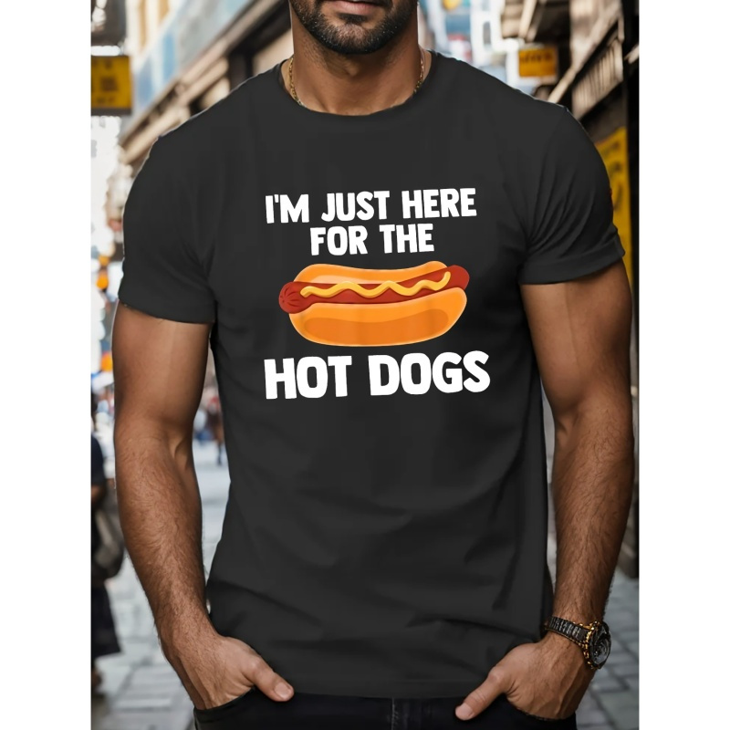 

Here For The Hot Dogs Print T Shirt, Tees For Men, Casual Short Sleeve T-shirt For Summer