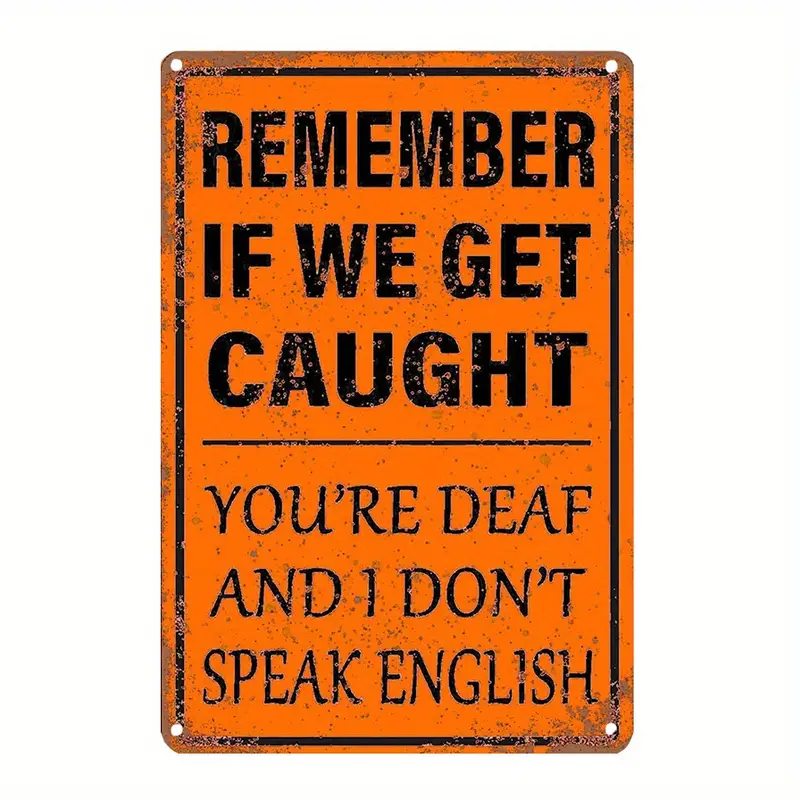 Value Pack 26pcs Retro Remember If We Get Caught You're Deaf And I Don't Speak English Sign For Home Kitchen Farmhouse Garden Wall Decoration 7.9x11.9