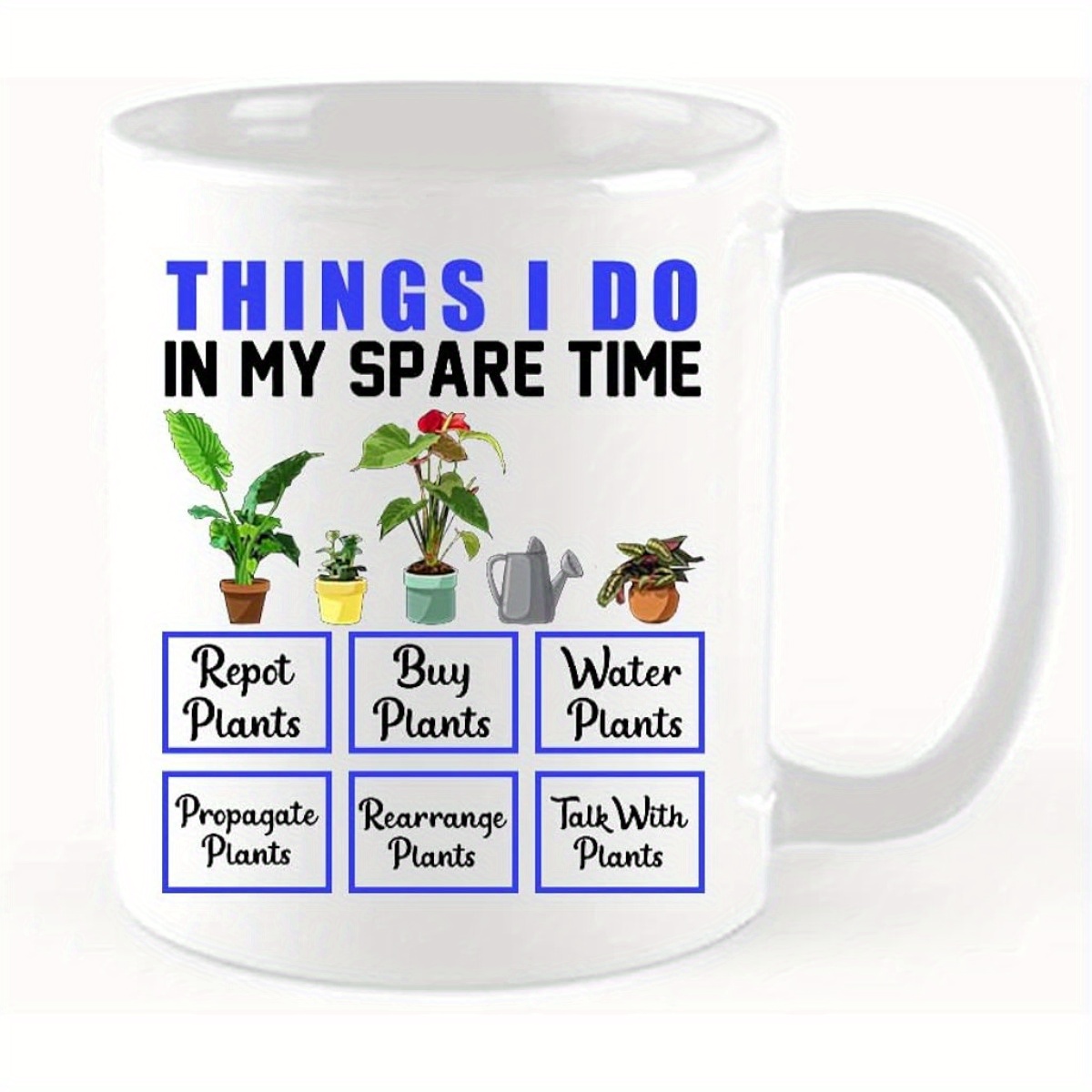 Coffee Mug Funny Ceramic, Mug for Gardeners, Novelty Coffee Mug