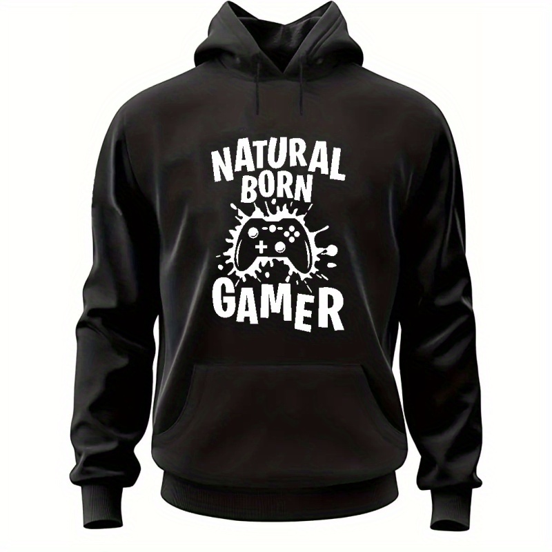 

Natural Born Gamer Print Men's Pullover Round Neck Long Sleeve Hooded Sweatshirt Pattern Loose Casual Top For Autumn Winter Men's Clothing As Gifts