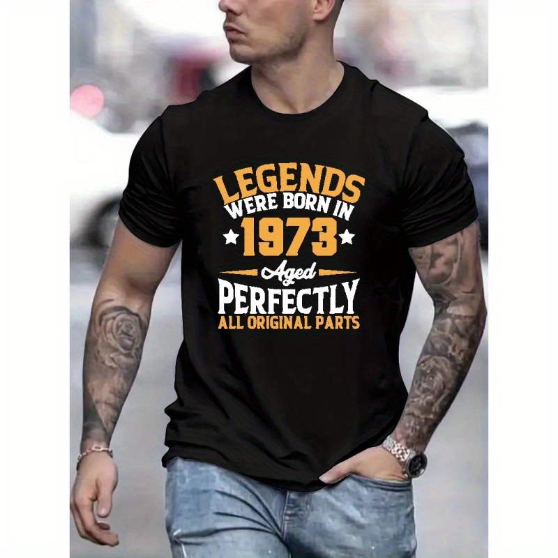 

legends Were Born In 1973" Letters Print Casual Crew Neck Short Sleeves For Men, Quick-drying Comfy Casual Summer T-shirt For Daily Wear Work Out And Vacation Resorts
