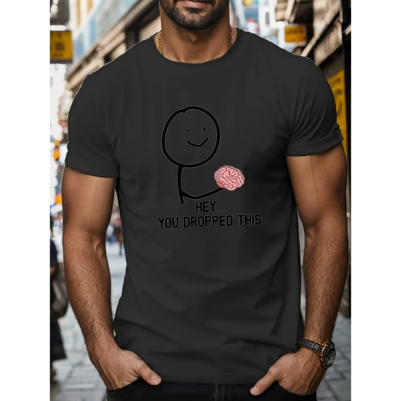 

Hey You Dropped This Print T Shirt, Tees For Men, Casual Short Sleeve T-shirt For Summer