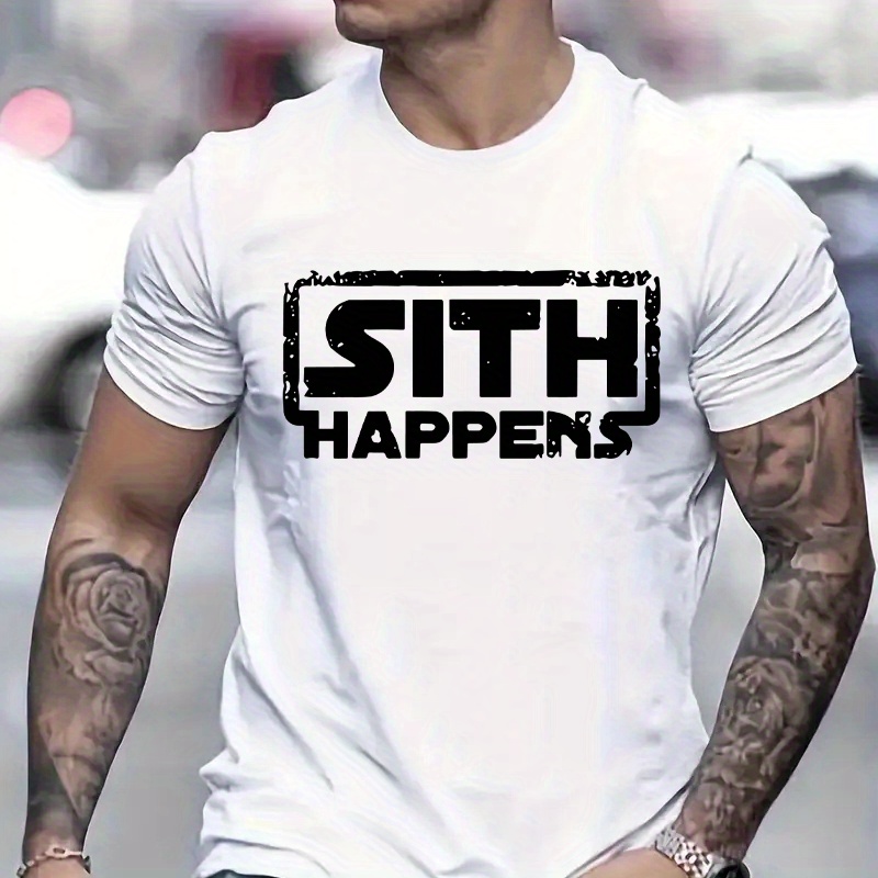 

Sith Happens Graphic Men's Short Sleeve T-shirt, Comfy Stretchy Trendy Tees For Summer, Casual Daily Style Fashion Clothing