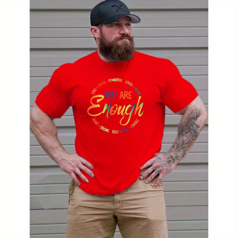 

Plus Size Men's "you Are Enough" Graphic Print T-shirt For Summer, Casual Fashion Short Sleeve Tees For Outdoor