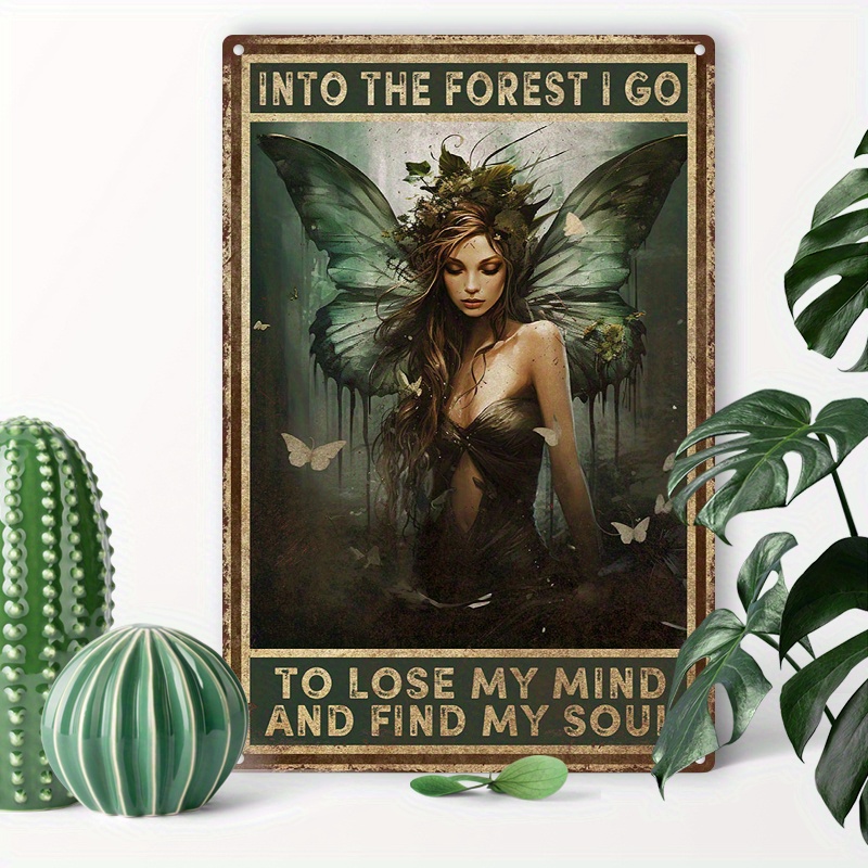 

1pc 8x12inch (20x30cm) Aluminum Sign Metal Tin Sign And Into The Forest I Go To Lose My Mind Find My Soul