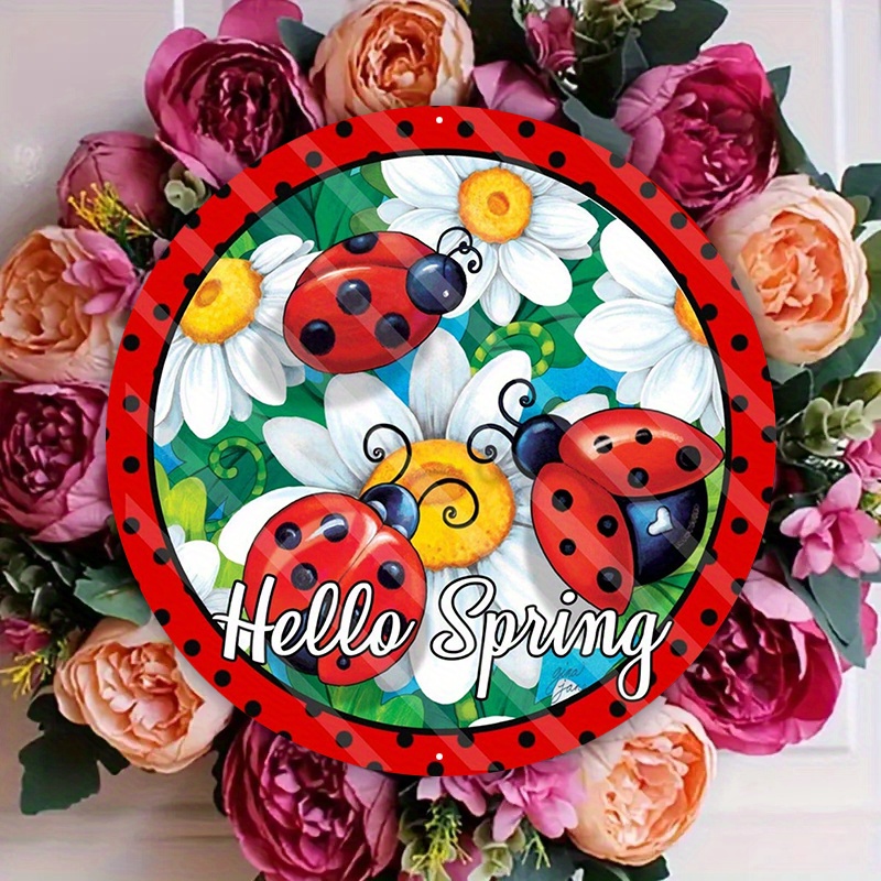 

1pc 8x8in Aluminum Metal Sign, Hello Spring Lady Bug Wreath Sign, Suitable For Home Decoration, Kitchen, Bar Club, Coffee Shop