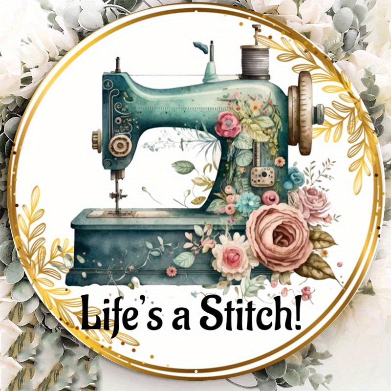 

1pc 8x8inch Aluminum Metal Sign A Stitch Sewing Machine Sign, Wreath Sign, Home Decor374