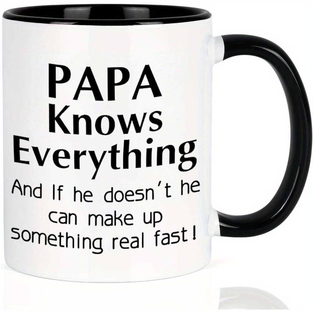 Papa Knows Everything Funny Dad Mug