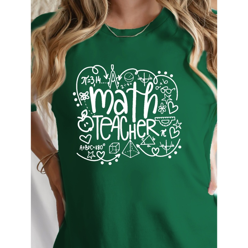 

Math Teacher Print T-shirt, Short Sleeve Crew Neck Casual Top For Summer & Spring, Women's Clothing