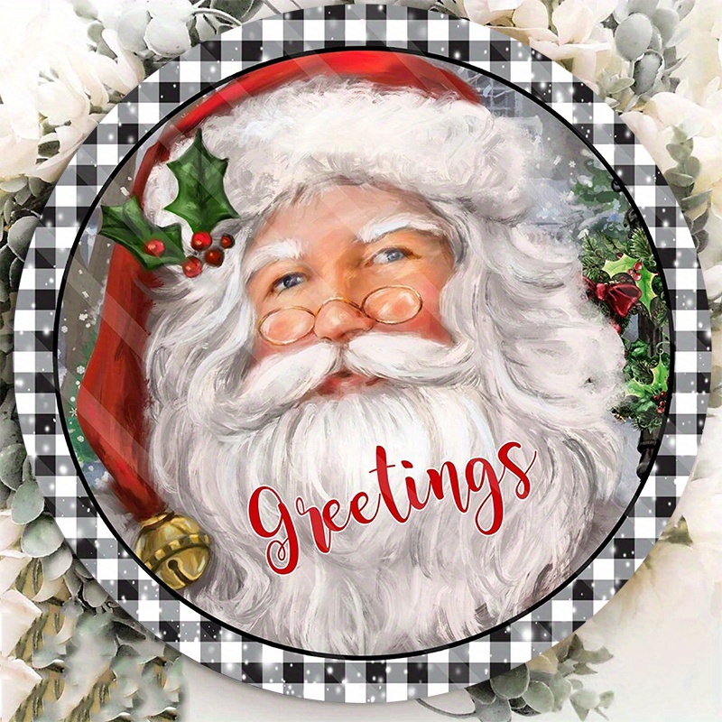 

1pc 8x8inch Aluminum Metal Sign Greetings Sign, Santa Sign, Vintage Santa Christmas Sign, Classic Santa Metal Round Sign
