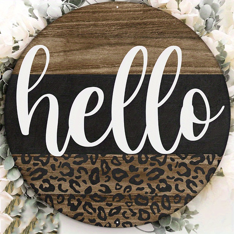 

1pc 8x8inch Aluminum Metal Sign Leopard Print Hello Round Metal Wreath Sign