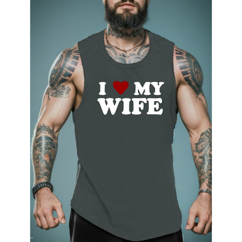

I Love My Wife Print Sleeveless Tank Top, Men's Active Undershirts For Workout At The Gym