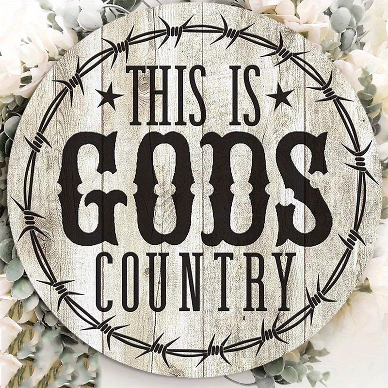 

1pc Aluminum Metal Sign, "this Is God's Country " Weathered Wood Look Wreath Sign, Circle Shaped Wreath 8x8 Inch 20x20cm