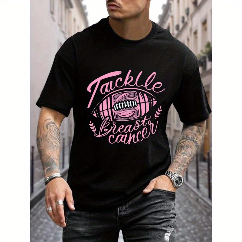 

Tackle Breast Cancer Print T Shirt, Tees For Men, Casual Short Sleeve T-shirt For Summer
