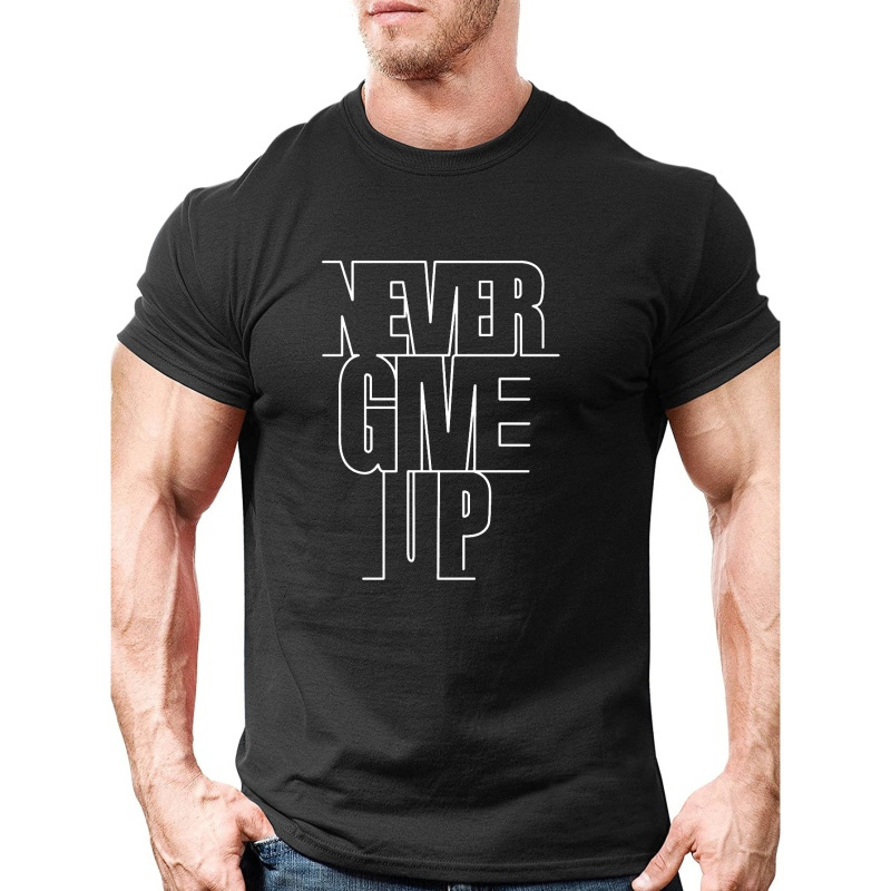 

Plus Size Tees, Never Give Up Print Men's Casual T-shirt Breathable Short Sleeve Summer Tops Men's Clothing