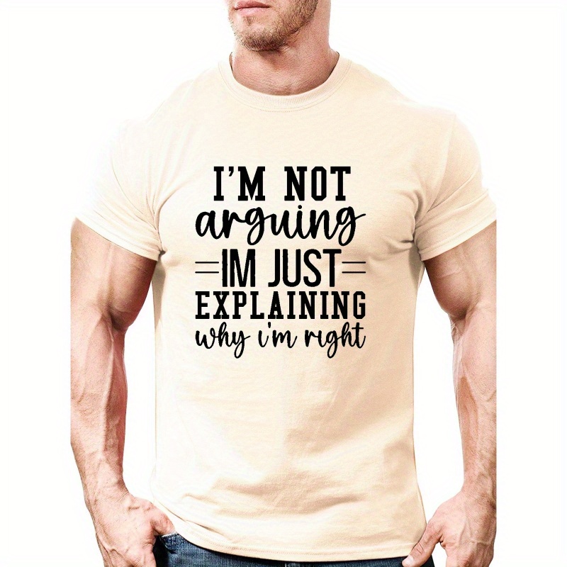 

Plus Size I'm Not Arguing Print T-shirt For Men, Trendy Short Sleeve Top, Men's Clothing