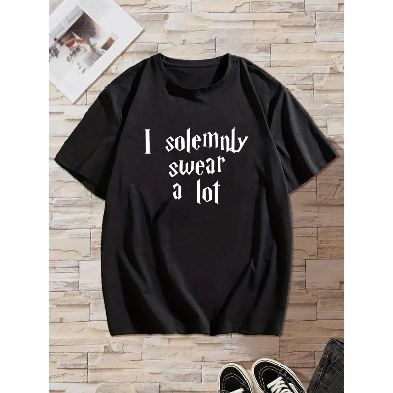 

I Solemnly Swear A Lot Print T Shirt, Tees For Men, Casual Short Sleeve T-shirt For Summer