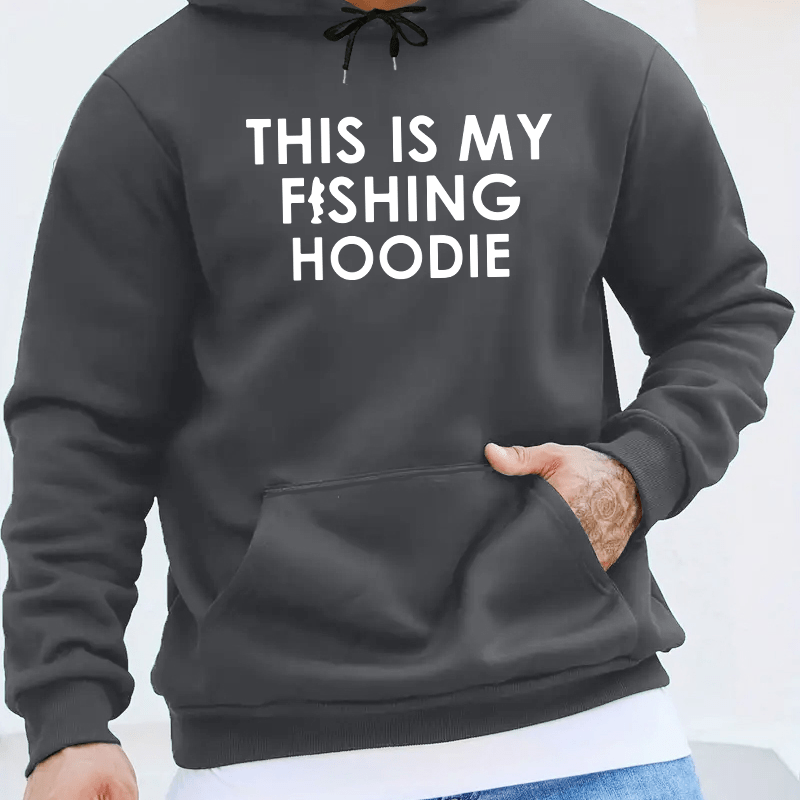 

This Is My Fishing Hoodie Print Hoodie, Cool Hoodies For Men, Men's Casual Pullover Hooded Sweatshirt With Kangaroo Pocket Streetwear For Winter Fall, As Gifts