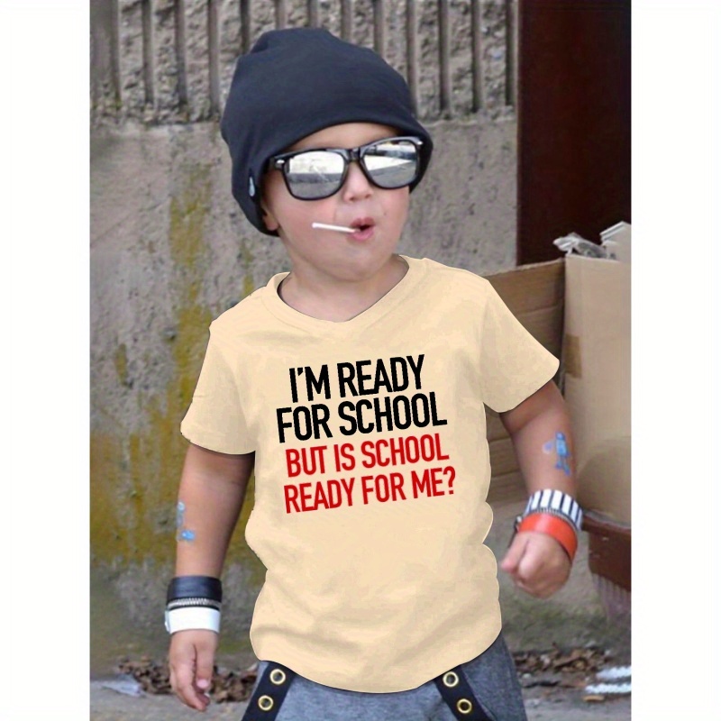 

I'm Ready For School Print T-shirt For Kids, Casual Short Sleeve Top, Boy's Clothing