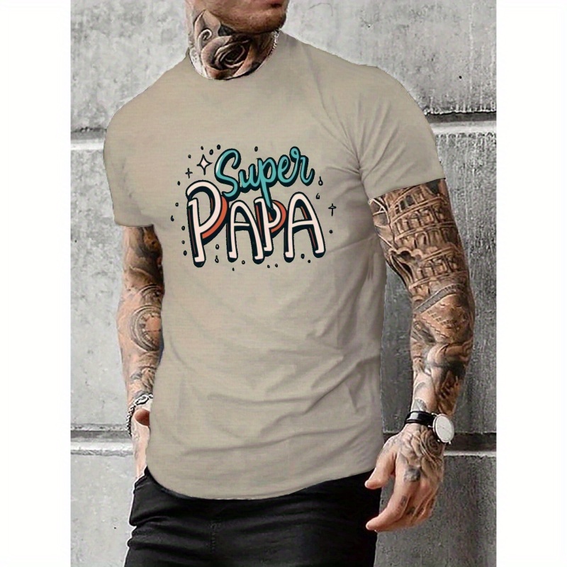 

Super Papa Print T Shirt, Tees For Men, Casual Short Sleeve T-shirt For Summer