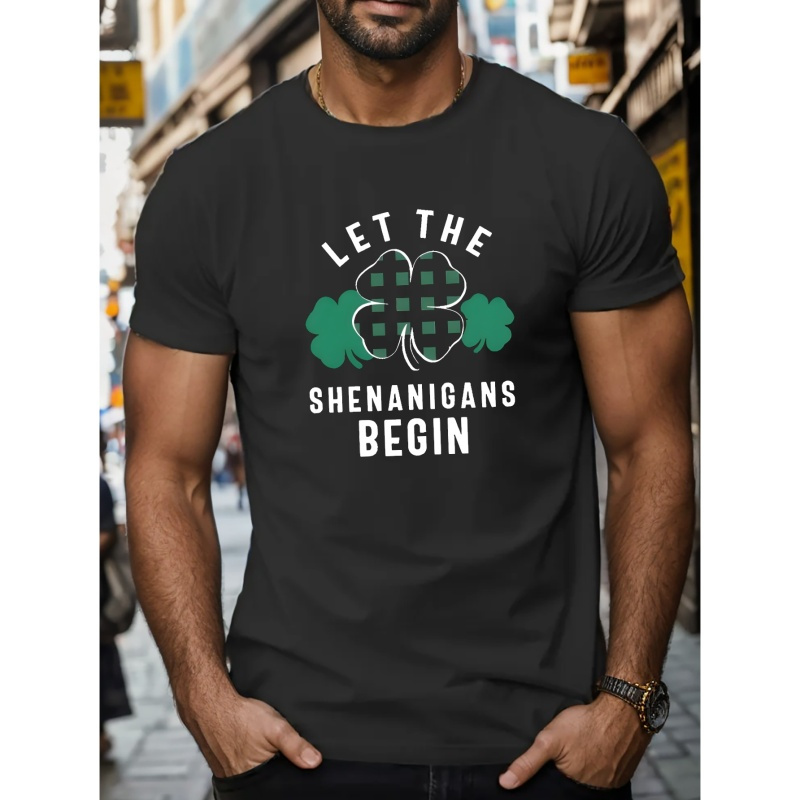 

Let The Shenanigans Begin Print T Shirt, Tees For Men, Casual Short Sleeve T-shirt For Summer