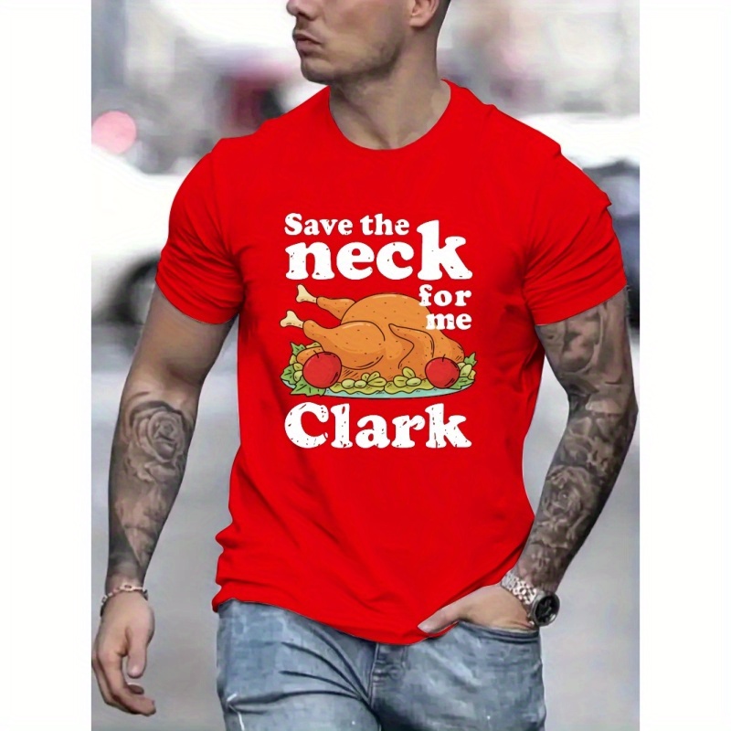 

Save The Neck For Me Print T Shirt, Tees For Men, Casual Short Sleeve T-shirt For Summer