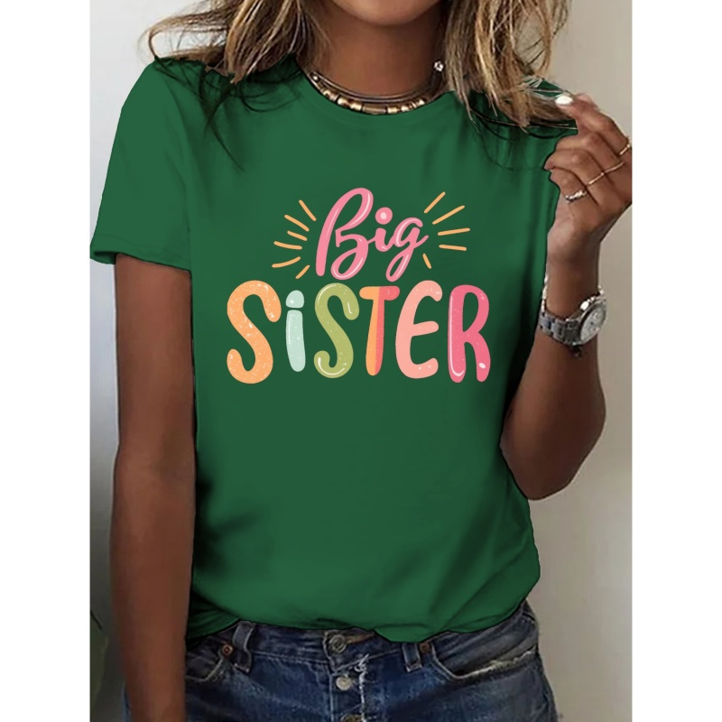 

Illustrations Big Sister Pride Print T-shirt, Short Sleeve Crew Neck Casual Top For Summer & Spring, Women's Clothing