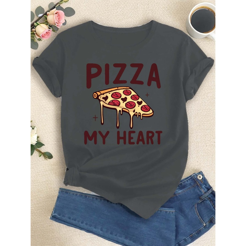 

Pizza My Heart Print T-shirt, Short Sleeve Crew Neck Casual Top For Summer & Spring, Women's Clothing