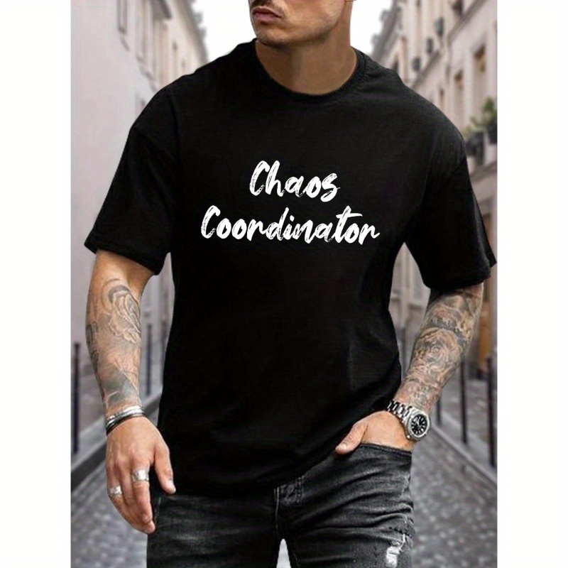 

Chaos Coordinator Print T Shirt, Tees For Men, Casual Short Sleeve T-shirt For Summer