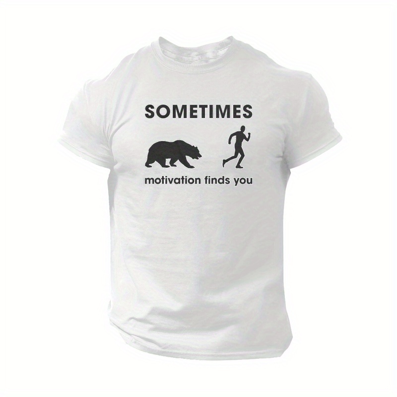 

Sometimes Motivation Finds You Print T Shirt, Tees For Men, Casual Short Sleeve T-shirt For Summer